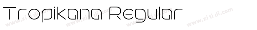 Tropikana Regular字体转换